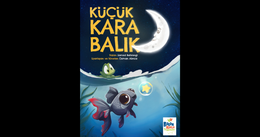 KÜÇÜK KARA BALIK etkinliği fotoğrafı